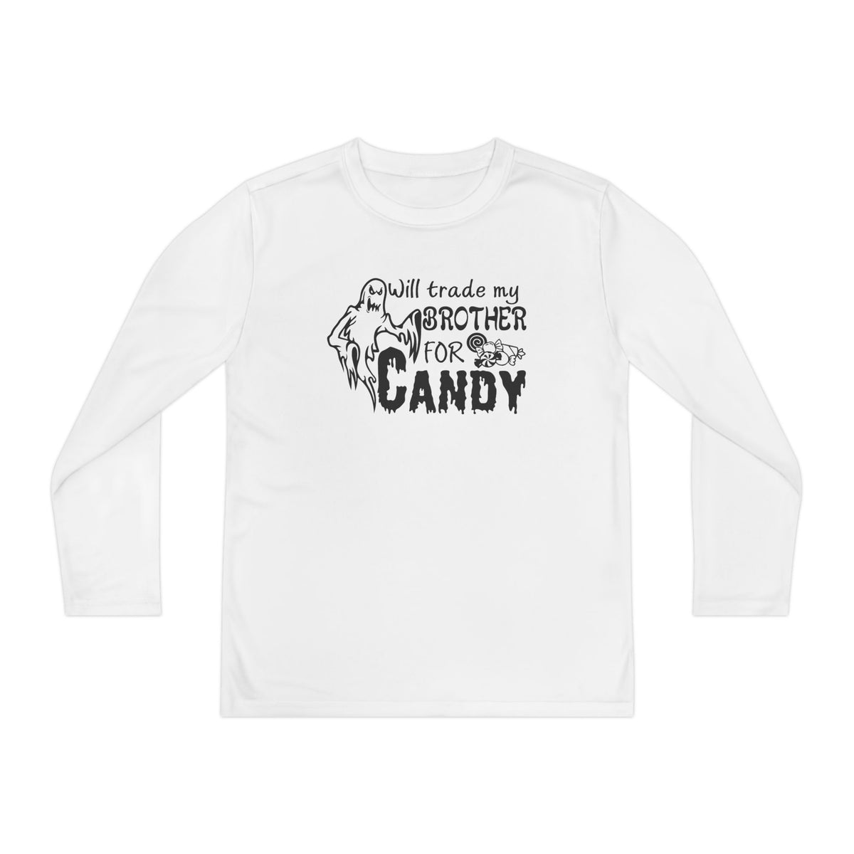 Will Trade My Brother For Candy Youth Long Sleeve Tee