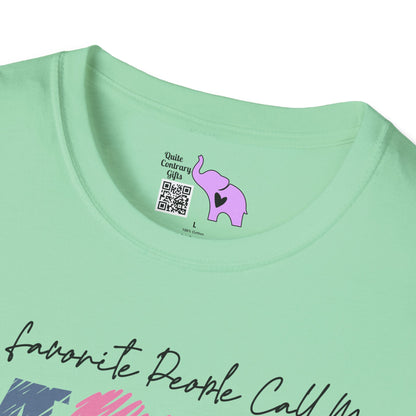 My Favorite People Call Me Mom Adult T-shirt
