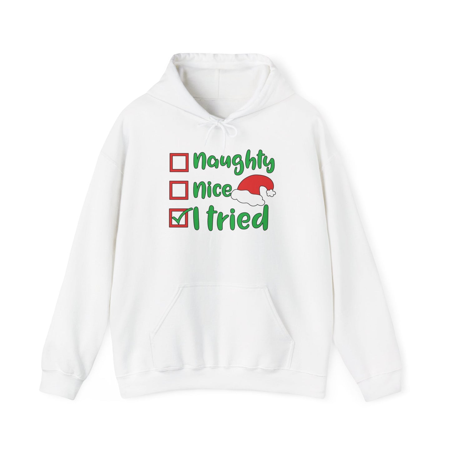 Naughty; Nice; I Tried Adult Heavy Blend™ Hoodie