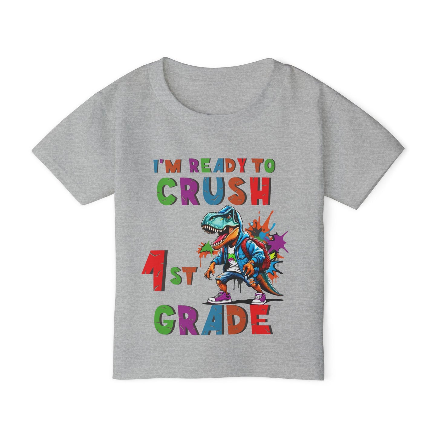 I'm Ready to CRUSH 1st Grade Dinosaur Heavy Cotton™ Toddler T-shirt
