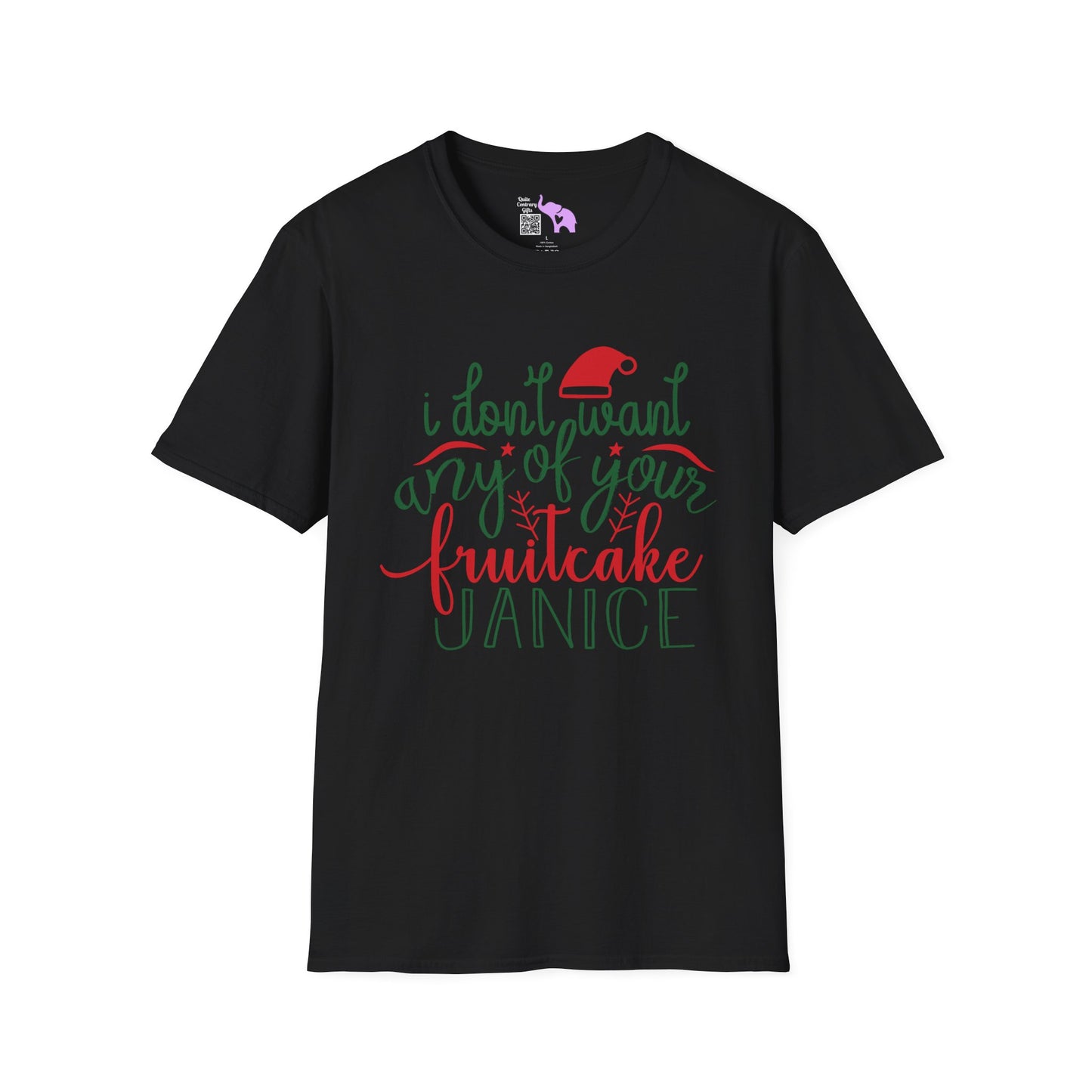 I Don't Want Any Of Your Fruitcake, Janice Adult T-shirt