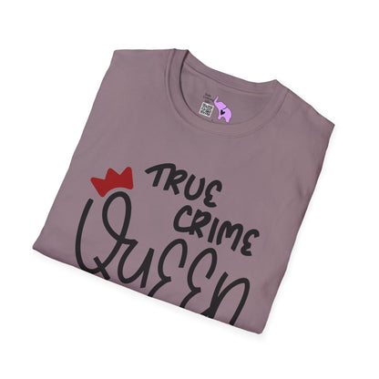 True Crime Queen Adult T-shirt