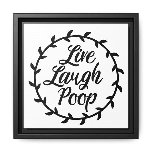 Live Laugh Poop Canvas Bathroom Art