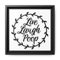 Live Laugh Poop Canvas Bathroom Art