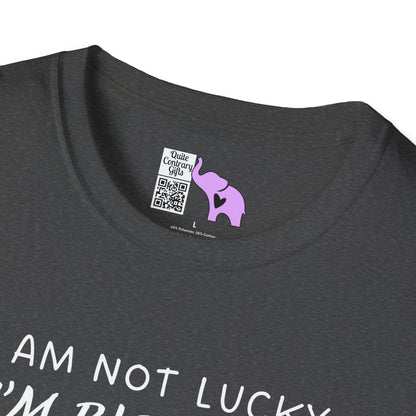 I'm Not Lucky I'm Blessed Adult T-shirt