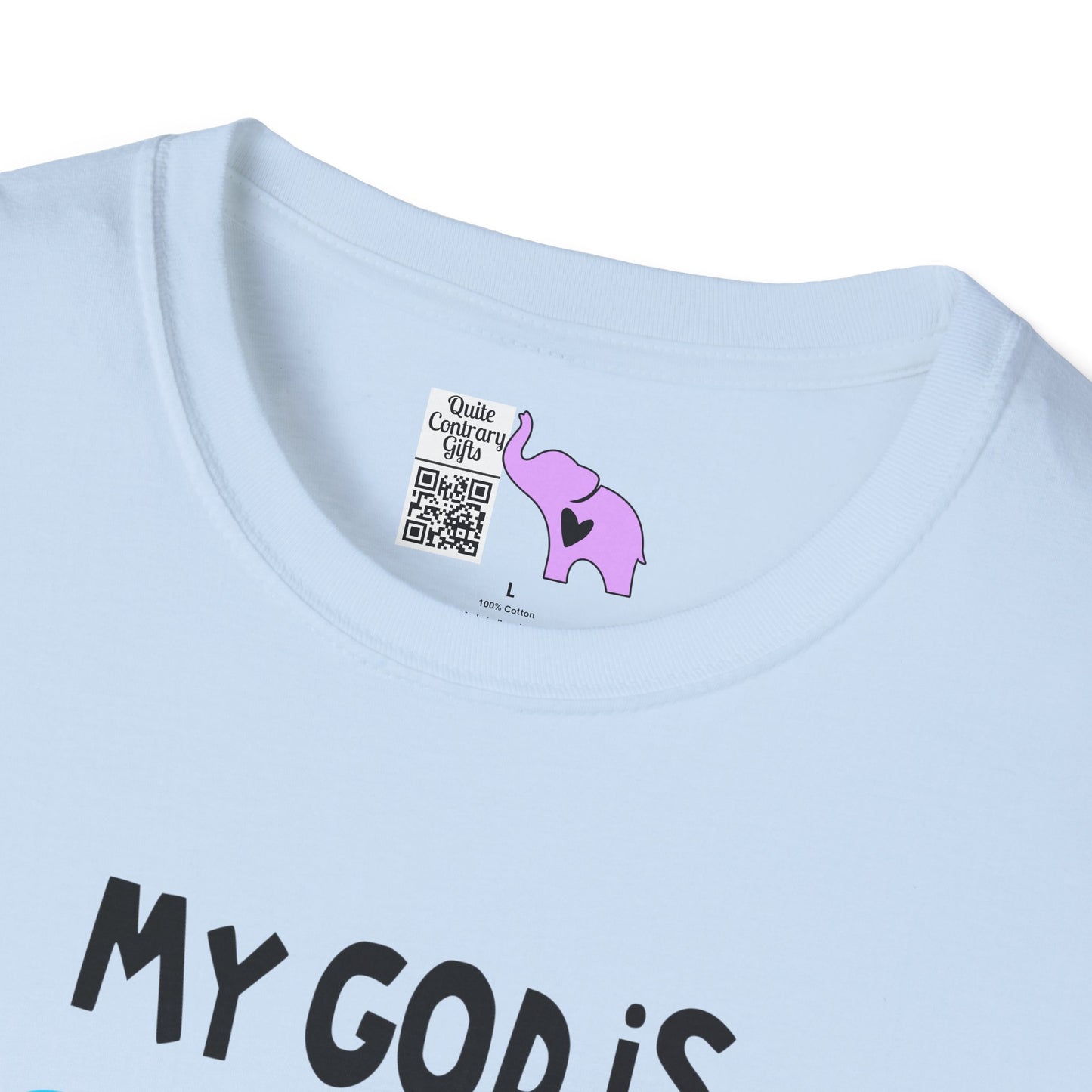 My God is So Big, So Strong, & So Mighty Adult T-shirt