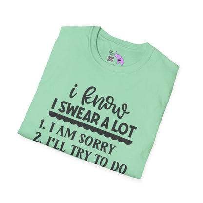 I Know I Swear Alot... Adult T-shirt