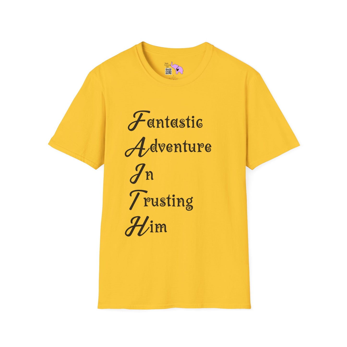 FAITH Fantastic Adventure In Trusting Him T-shirt