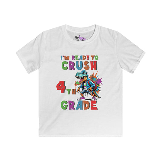 I'm Ready To Crush 4th Grade Youth Softstyle Tee