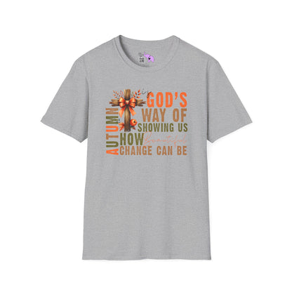 Autumn Is God's Way Of Showing Us How Beautiful Change Can Be Adult T-shirt