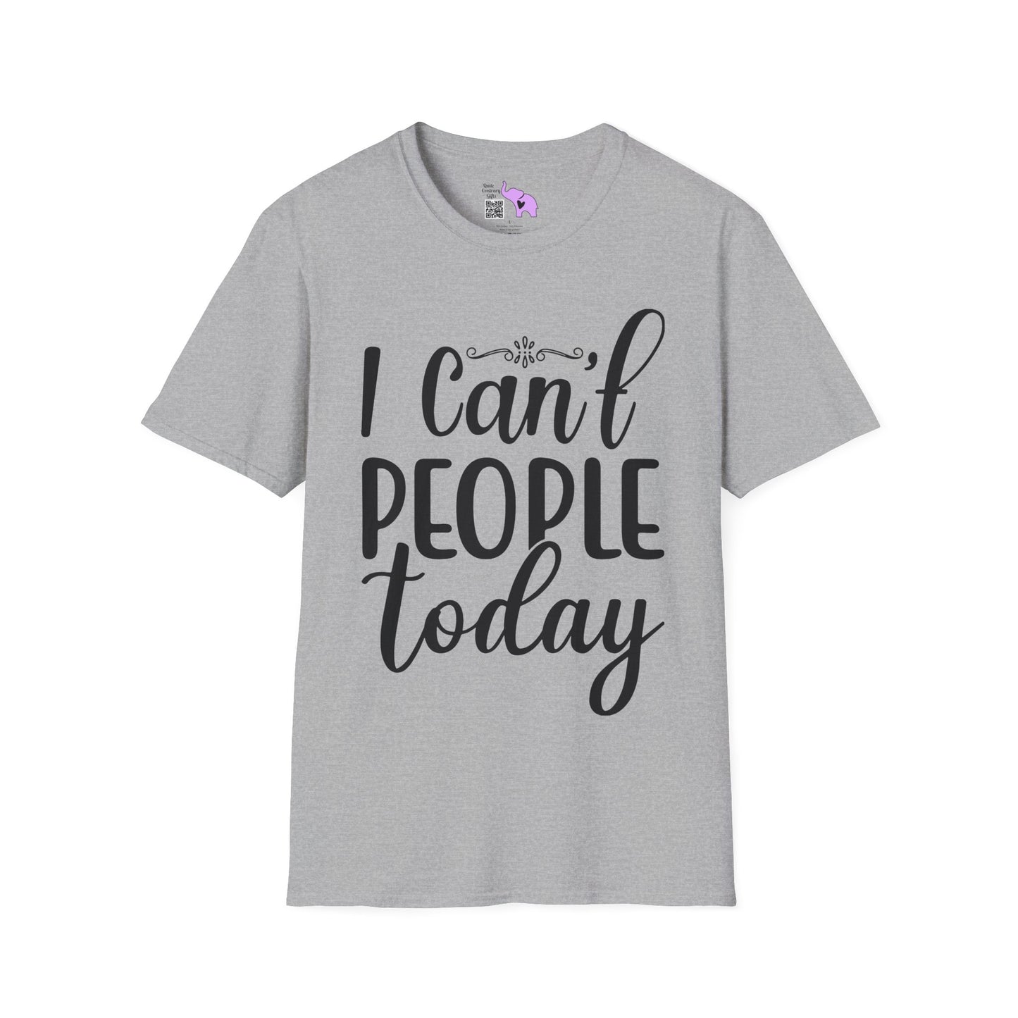 I Can't People Today Adult T-shirt
