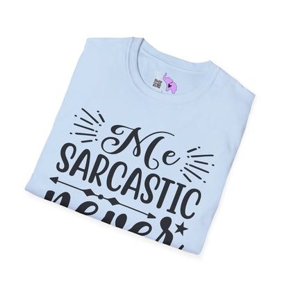 Me Sarcastic Never Adult T-shirt