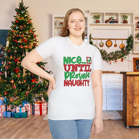 Nice Until Proven Naughty 2 Adult T-shirt