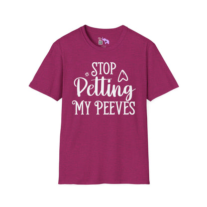 Stop Petting My Peeves Adult T-shirt