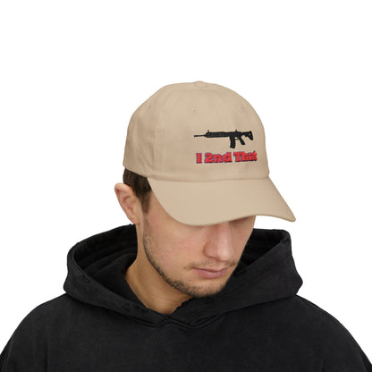 I 2nd That Embroidered Classic Dad Cap