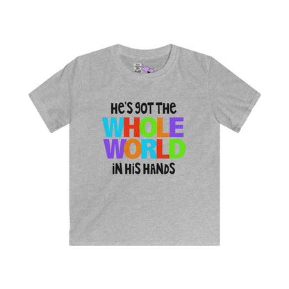 He's Got The Whole World in His Hands Youth Softstyle Tee