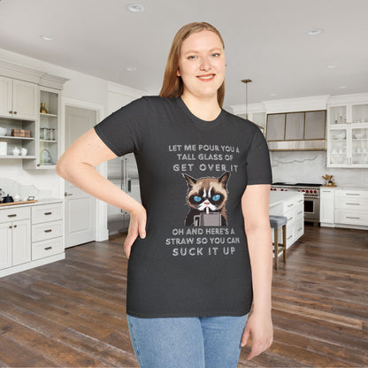 Let Me Pour You A Tall Glass of Get Over It... Adult T-shirt