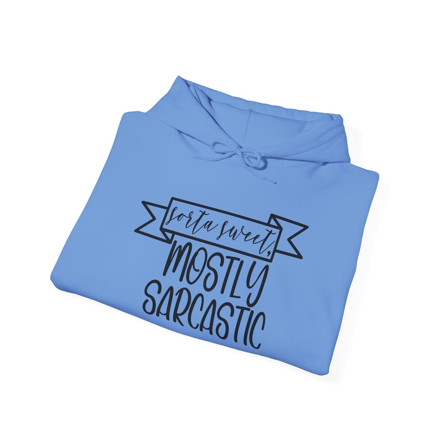 Sorta Sweet Mostly Sarcastic Heavy Blend™ Hooded Sweatshirt