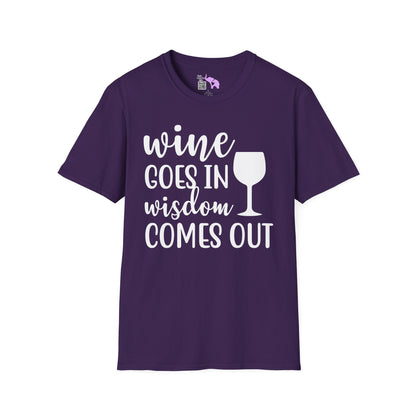 Wine Goes In Wisdom Comes Out Adult T-shirt