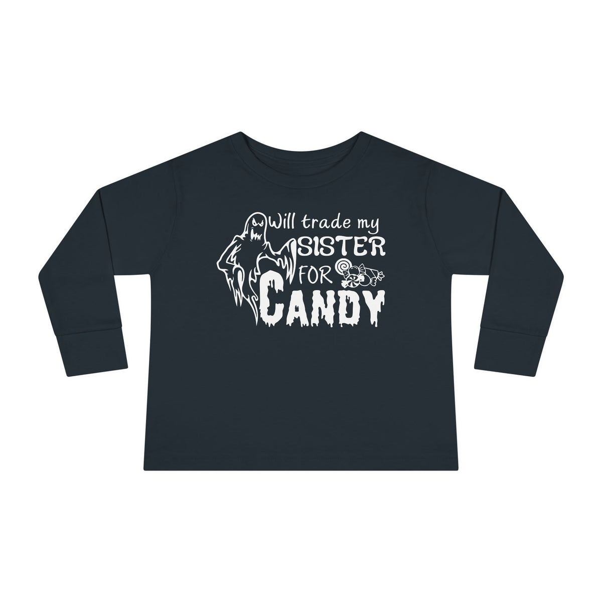 Will Trade My Sister For Candy (Ghost) Toddler Long Sleeve Tee