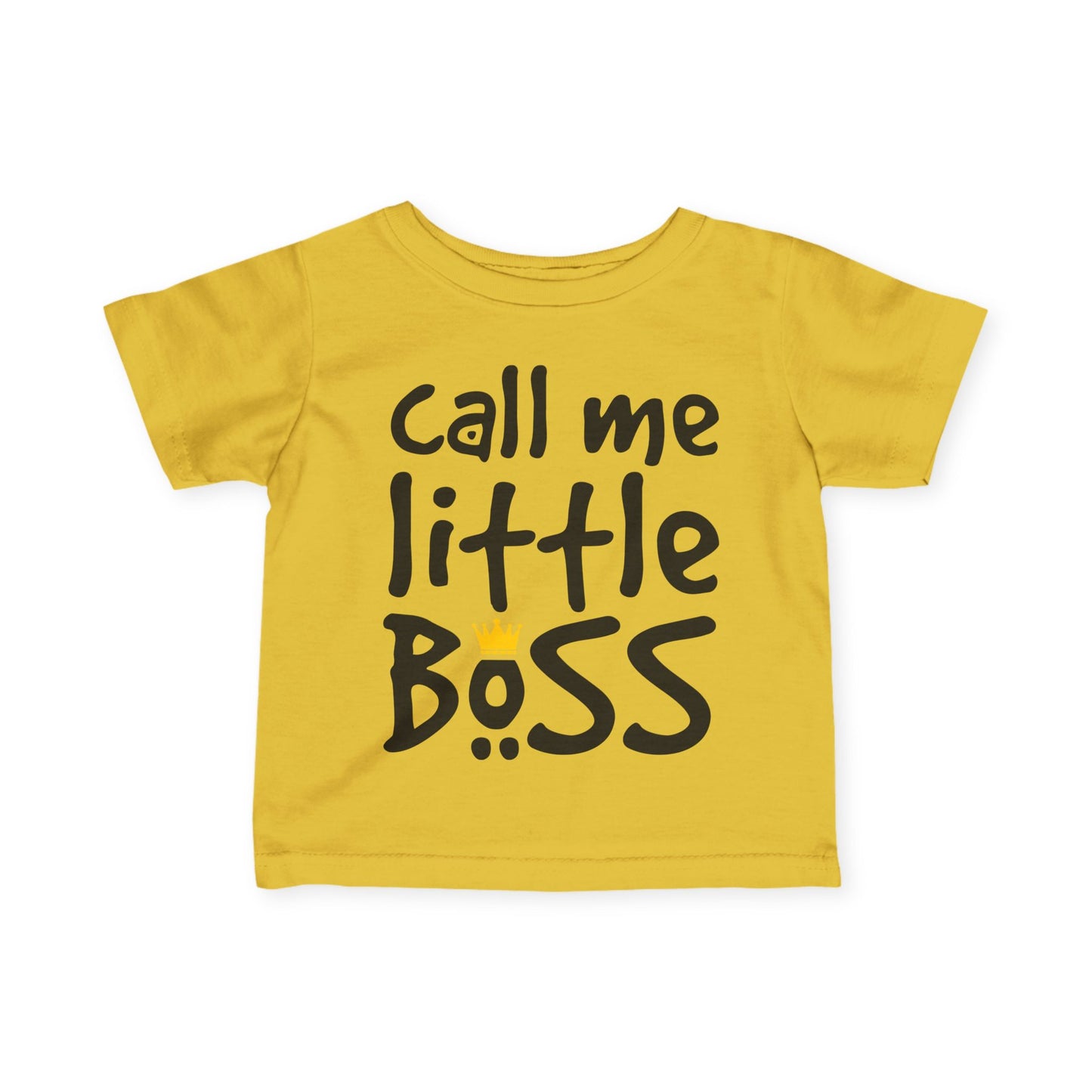 ""Call Me Little Boss Infant T-Shirt