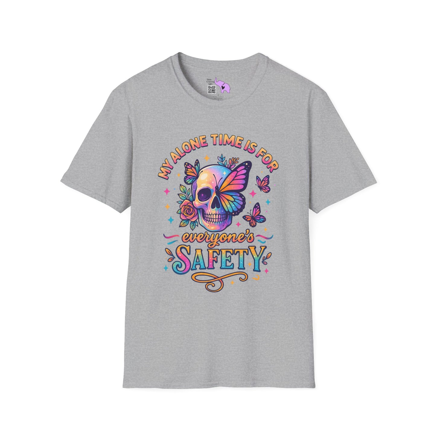 My Alone Time Is For Everyone's Safety Adult T-shirt