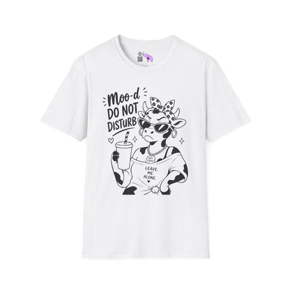 Moo-d: Do Not Disturb Given Adult T-shirt