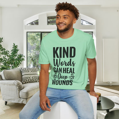Kind Words Can Heal Deep Wounds Adult T-shirt
