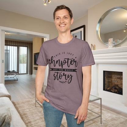 This is Just a Chapter Not The Whole Story Adult T-shirt