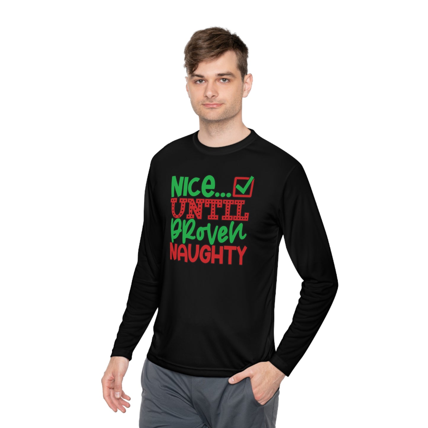 Nice Until Proven Naughty 2 Adult Long Sleeve Tee