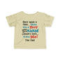 Once Upon A Time There Was A Boy Who Kicked Cancers Butt It Was Me The End! Infant Soft T-Shirt