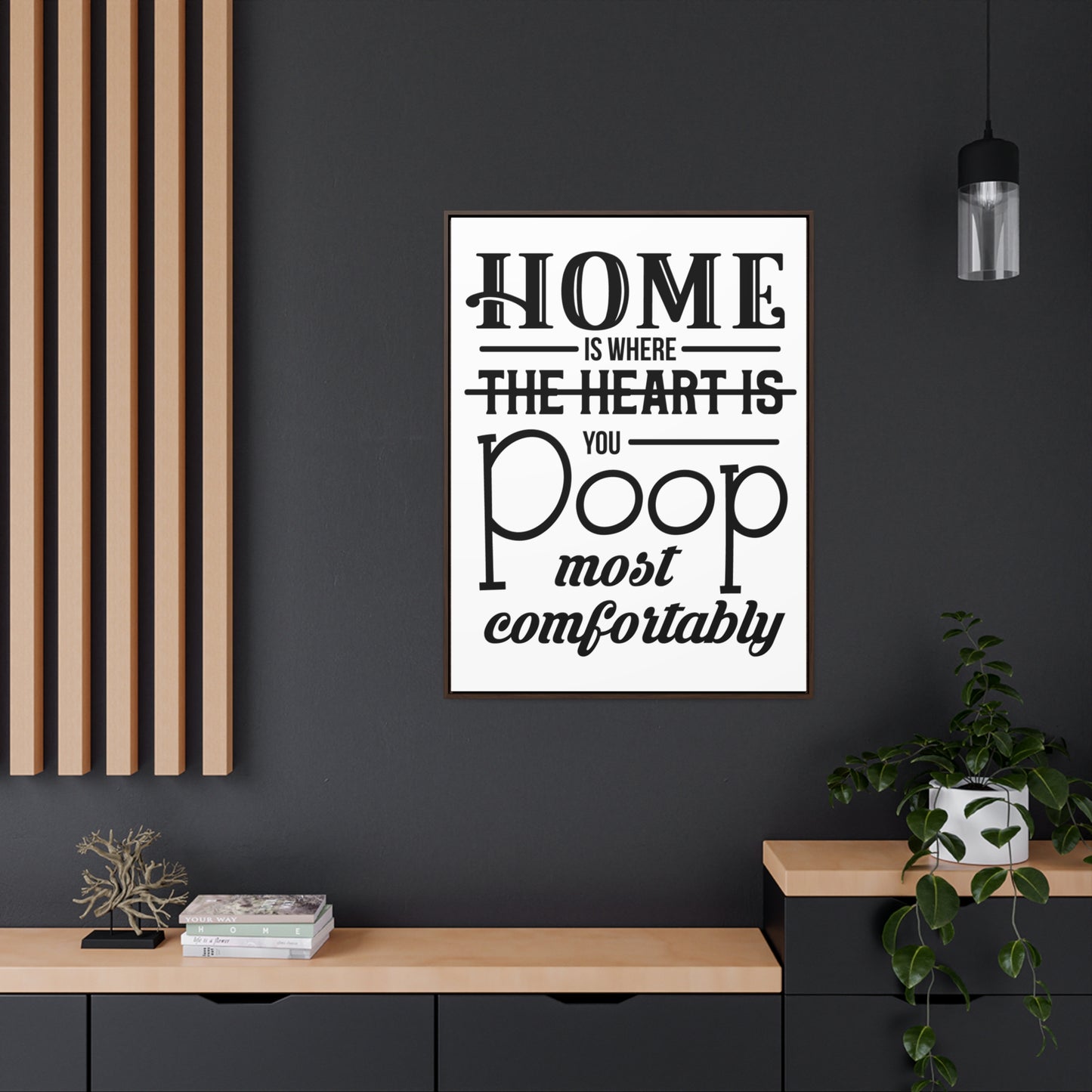 Home is Where... Canvas Wraps, Vertical Frame