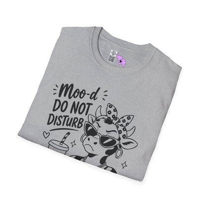 Moo-d: Do Not Disturb Given Adult T-shirt
