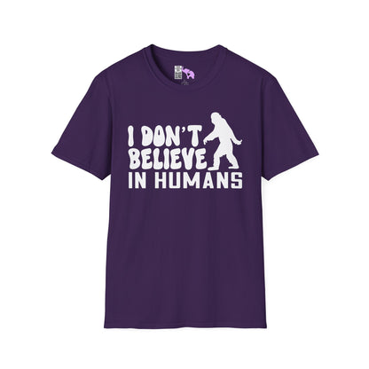 Bigfoot: I Don't Believe In Humans Adult T-shirt