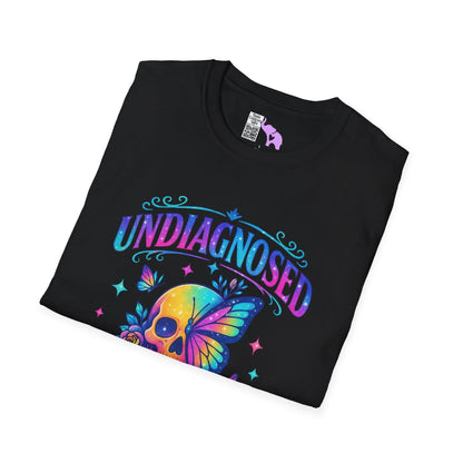 Undiagnosed But Something Ain't Right Adult T-shirt