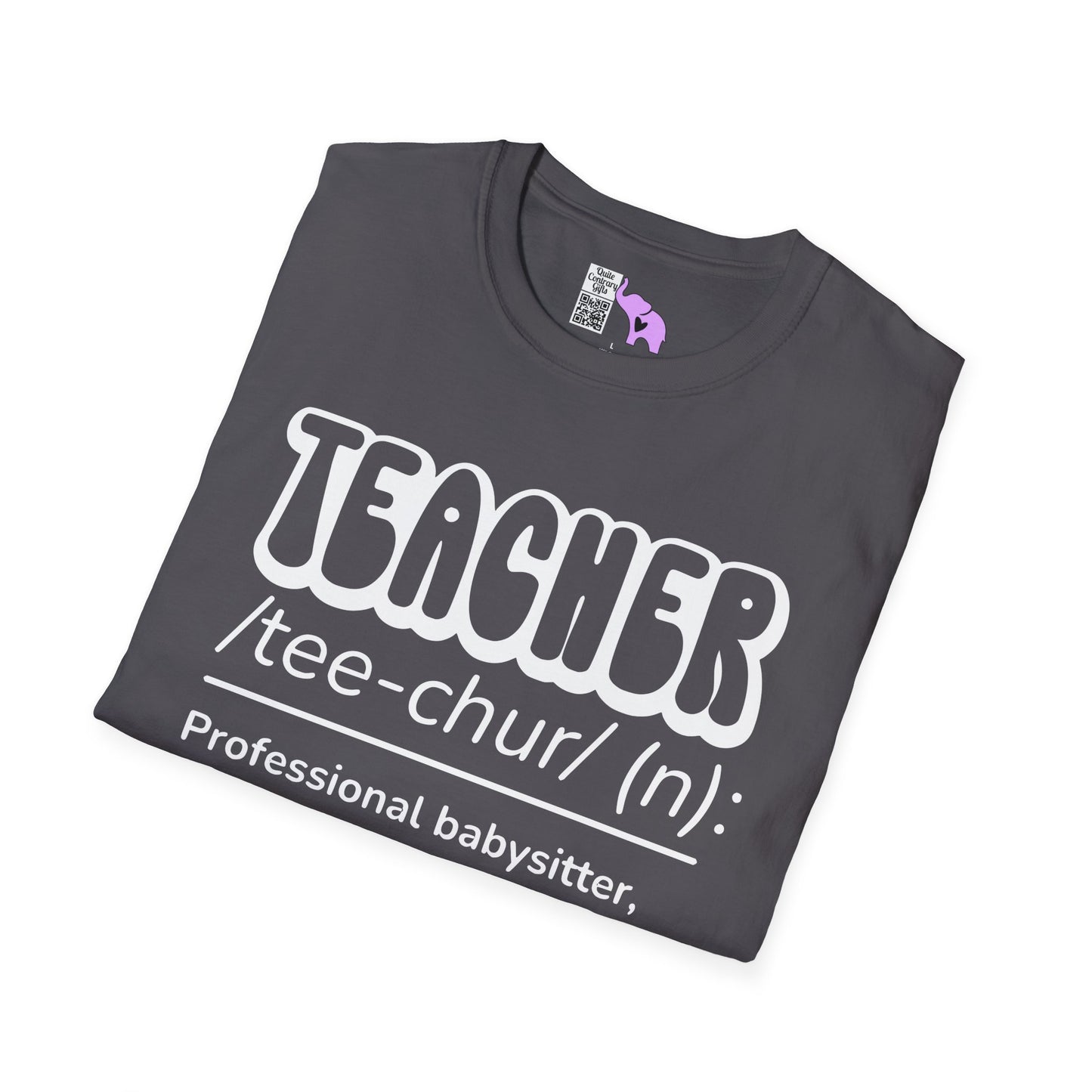 Teacher Definition, Professional Babysitter, Therapist on a Budget, Google Expert Adult T-shirt