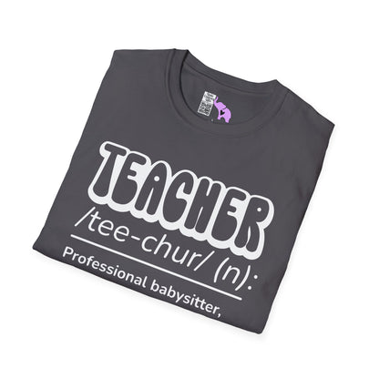 Teacher Definition, Professional Babysitter, Therapist on a Budget, Google Expert Adult T-shirt