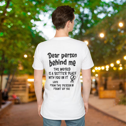 Dear Person Behind Me... Adult T-shirt