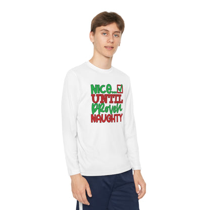 Nice Until Proven Naughty 2 Youth Long Sleeve Tee