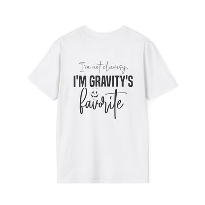 I'm Not Clumsy I'm Gravity's Favorite Adult T-shirt