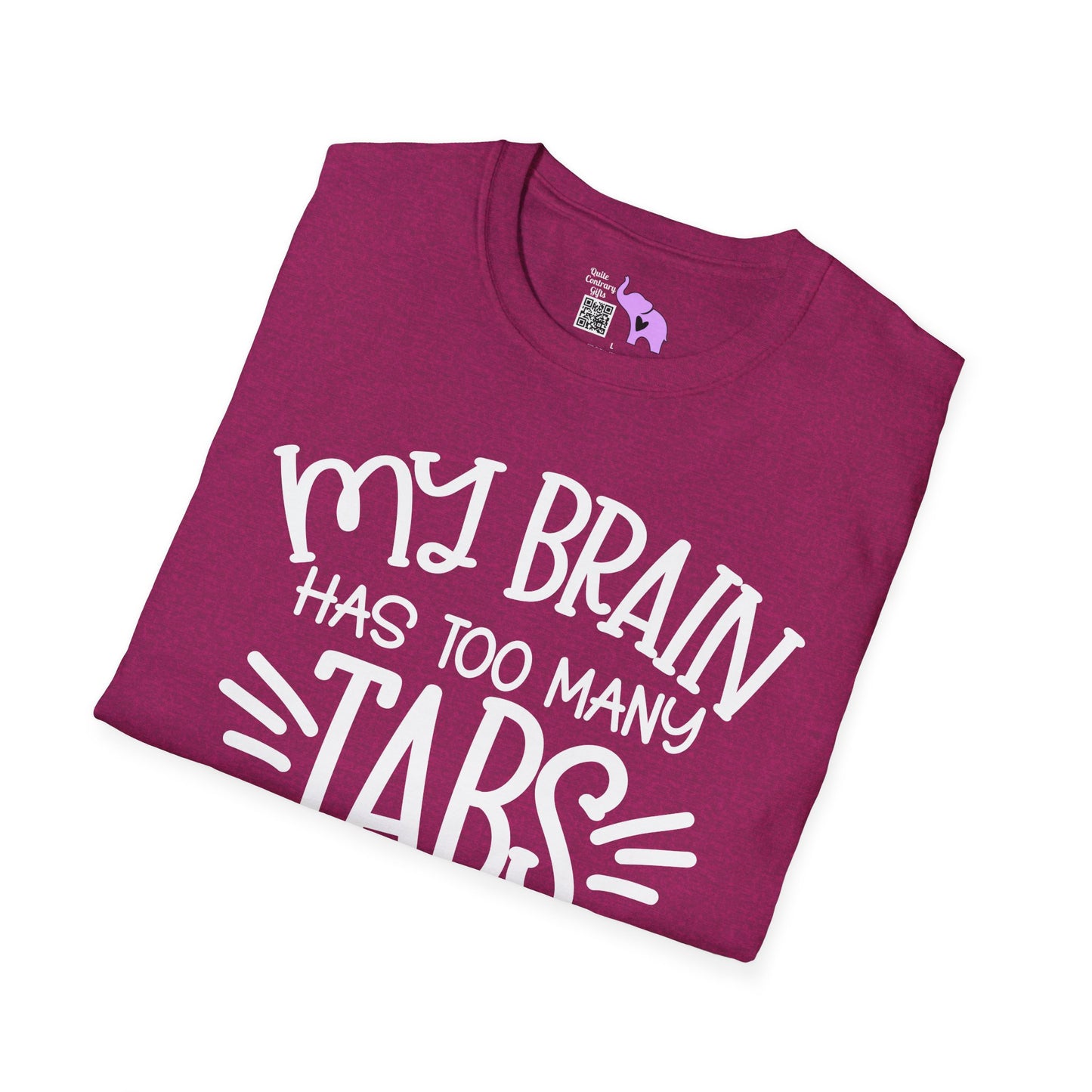 My Brain Has Too Many Tabs Open Adult T-shirt