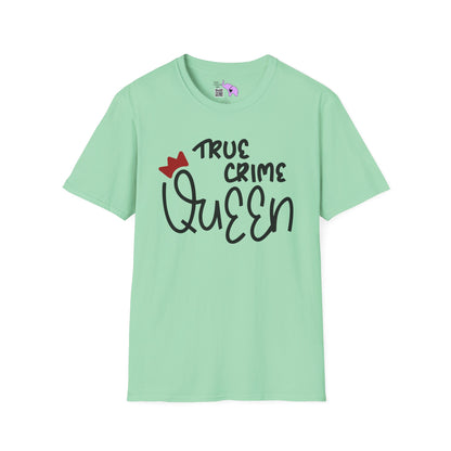 True Crime Queen Adult T-shirt