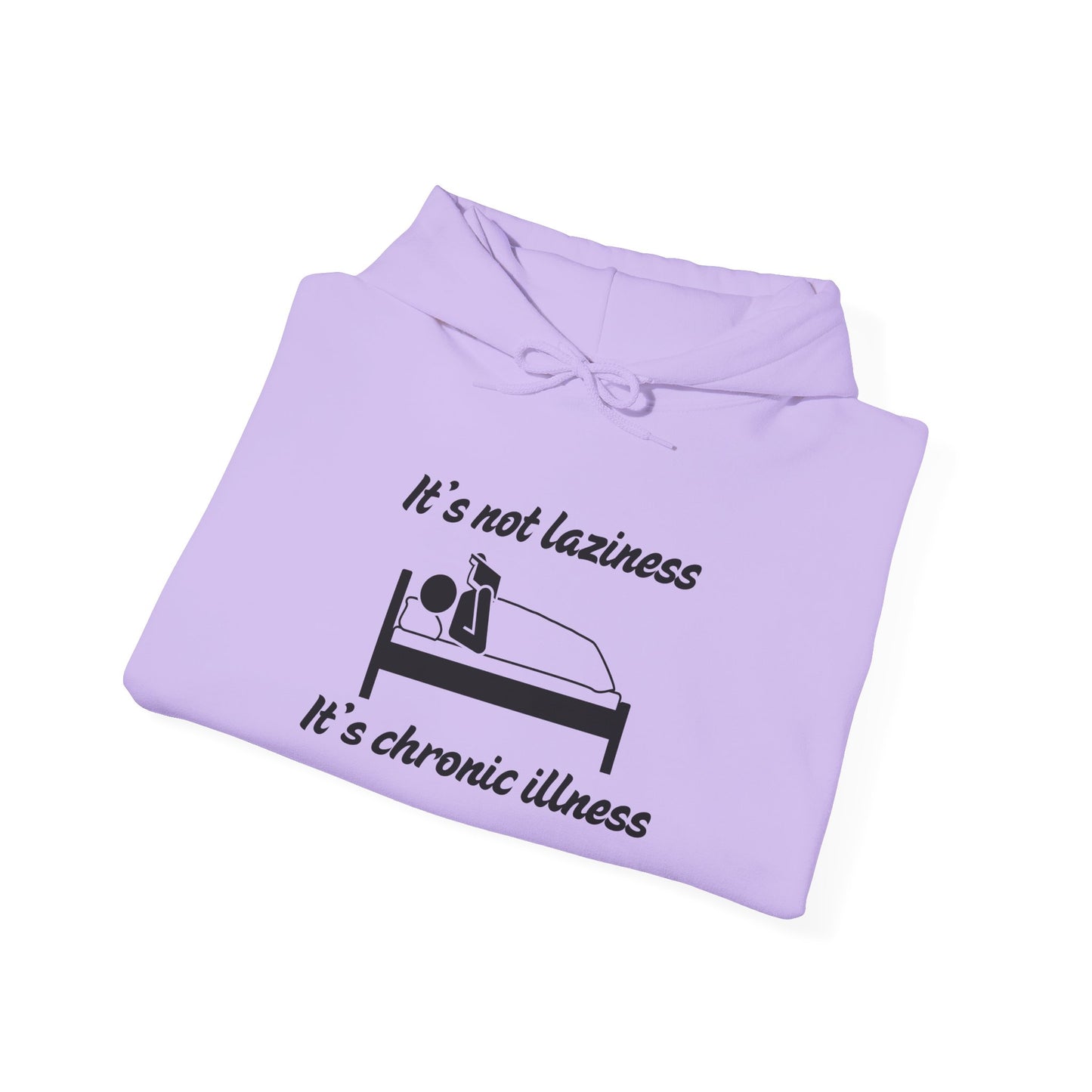 It's Not Laziness It's Chronic Illness Heavy Blend™ Hooded Sweatshirt