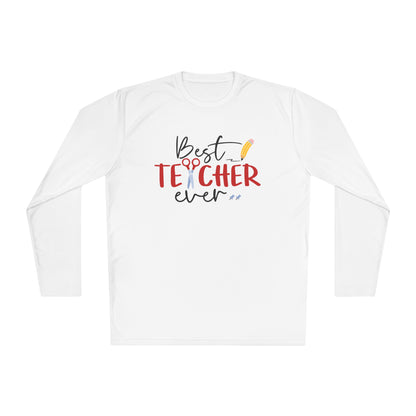 Best Teacher Ever Adult Long Sleeve Tee