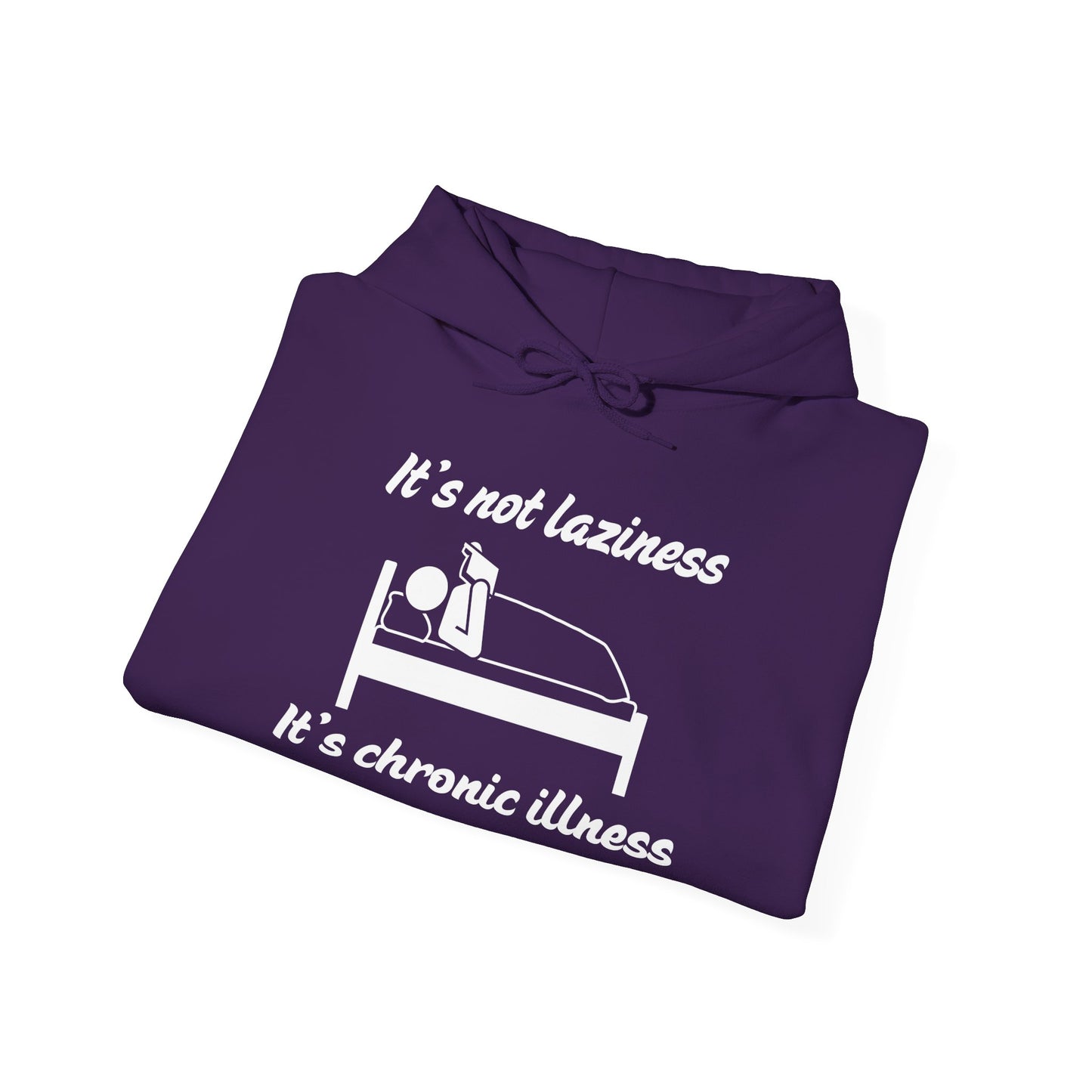 It's Not Laziness It's Chronic Illness Heavy Blend™ Hooded Sweatshirt
