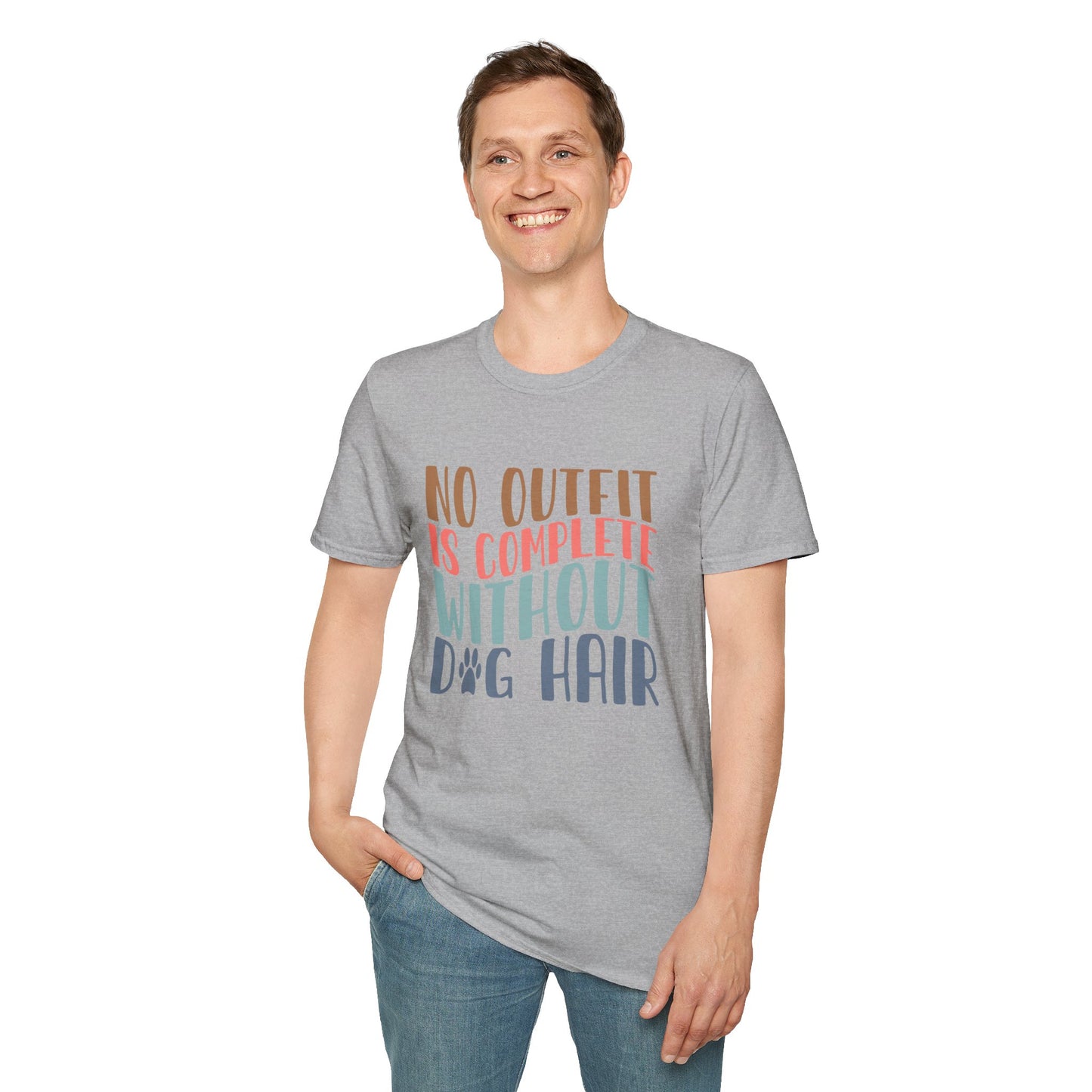 No Outfit is Complete Without Dog Hair T-shirt