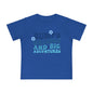 Bumps Bruises and Big Adventures Infant T-Shirt
