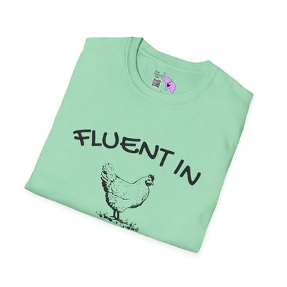 Fluent in Fowl Language Adult T-shirt