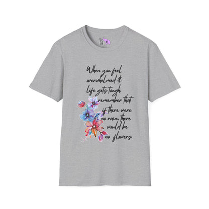 When You Feel Overwhelmed... Adult T-shirt