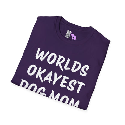 Worlds Okayest Dog Mom Adult T-shirt